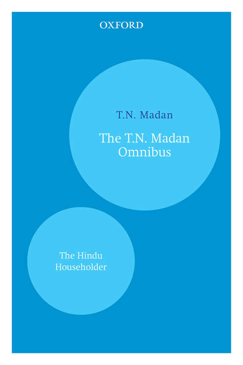 Book cover of The T.N. Madan Omnibus: The Hindu Householder