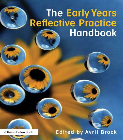 Book cover of The Early Years Reflective Practice Handbook