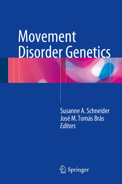 Book cover of Movement Disorder Genetics (2015)