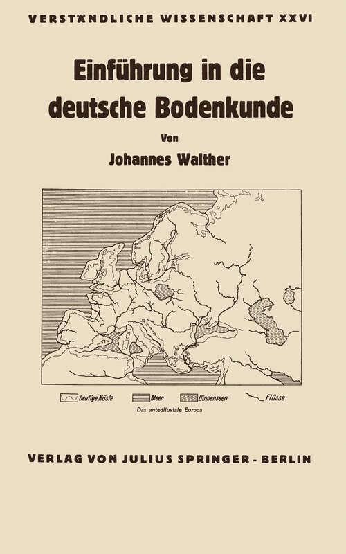 Book cover of Einführung in die deutsche Bodenkunde (1935) (Verständliche Wissenschaft #26)