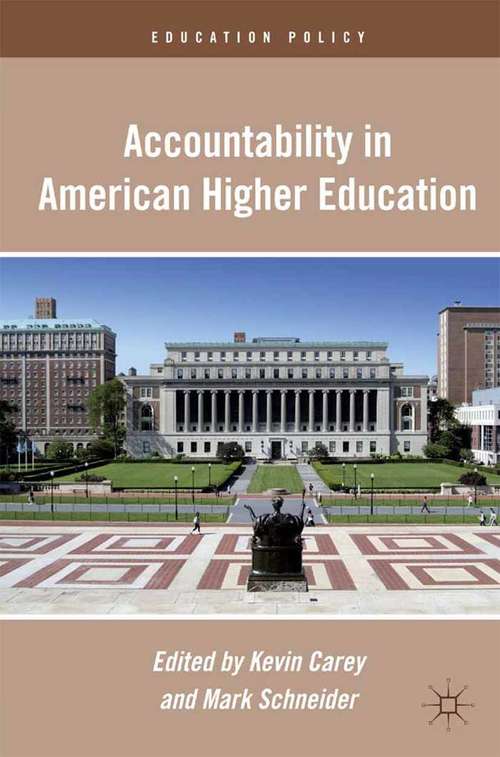 Book cover of Accountability in American Higher Education (2010) (Education Policy)