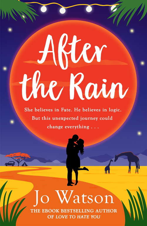 Book cover of After the Rain: The new hilarious rom-com from the author of Love to Hate You