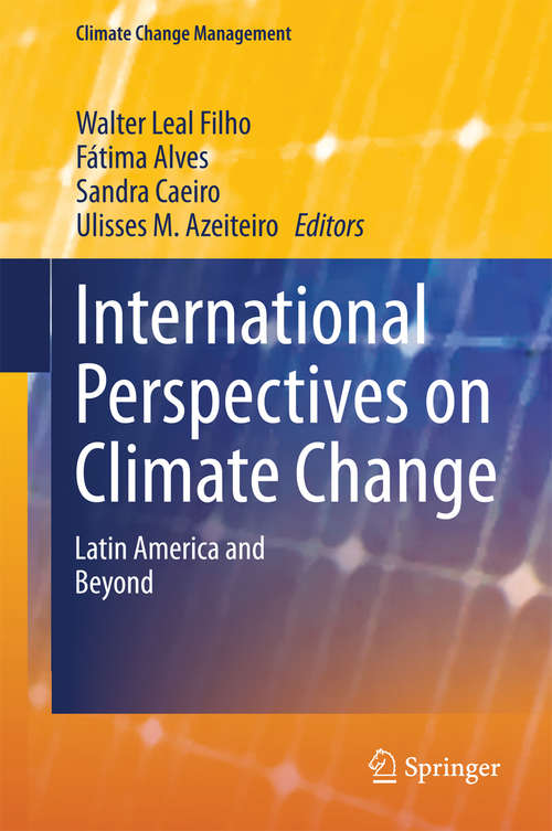 Book cover of International Perspectives on Climate Change: Latin America and Beyond (2014) (Climate Change Management)