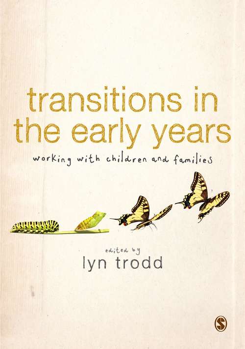 Book cover of Transitions in the Early Years: Working with Children and Families