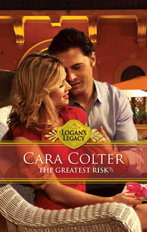 Book cover of The Greatest Risk (ePub First edition) (Logan's Legacy #19)