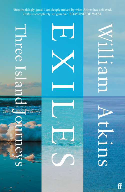 Book cover of Exiles: Three Island Journeys (Main)