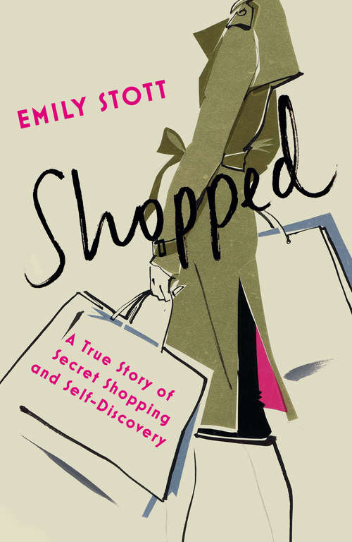 Book cover of Shopped: A True Story of Secret Shopping and Self-Discovery