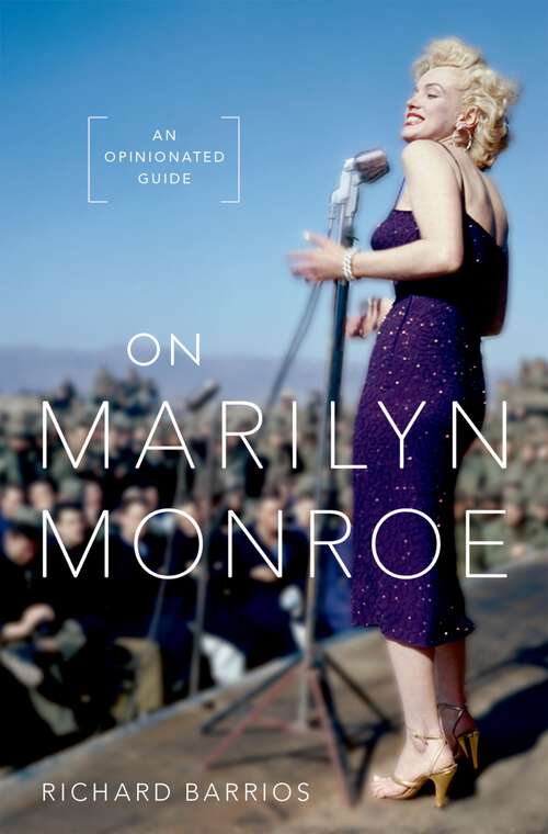 Book cover of On Marilyn Monroe: An Opinionated Guide