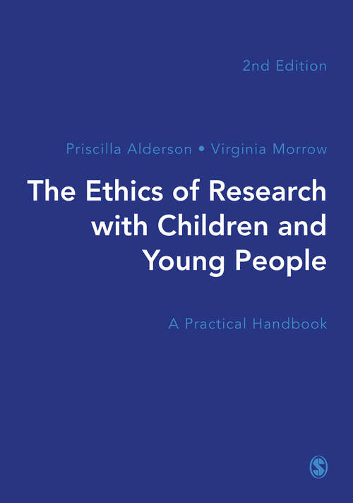 Book cover of The Ethics of Research with Children and Young People: A Practical Handbook (Second Edition)