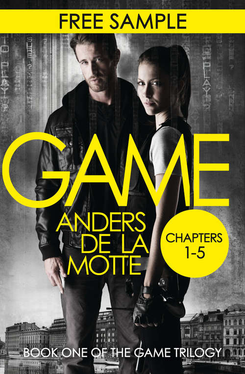 Book cover of Game free sampler: A Thriller (ePub edition) (The Game Trilogy #1)