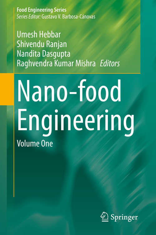 Book cover of Nano-food Engineering: Volume One (1st ed. 2020) (Food Engineering Series)