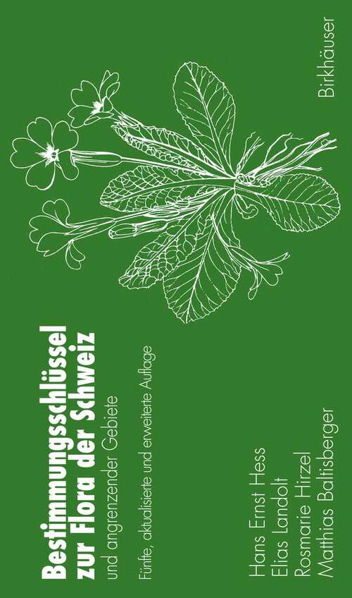 Book cover of Bestimmungsschlüssel zur Flora der Schweiz und angrenzender Gebiete (5. Aufl. 2006)