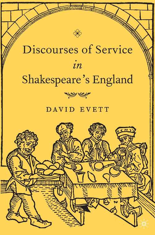 Book cover of Discourses of Service in Shakespeare's England (2005)