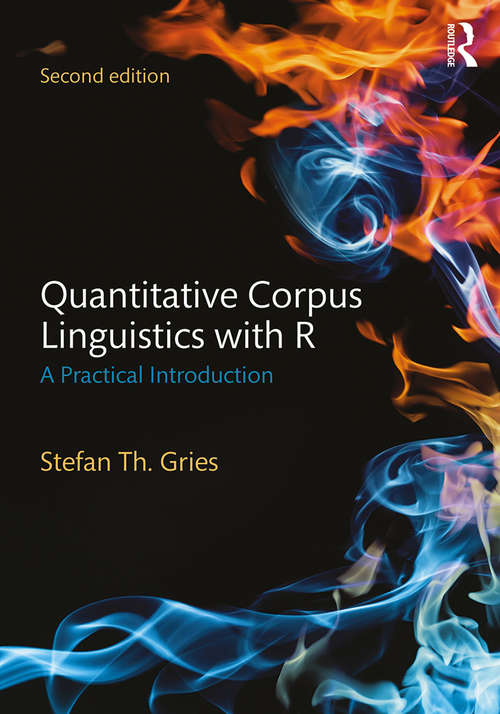 Book cover of Quantitative Corpus Linguistics with R: A Practical Introduction (2)