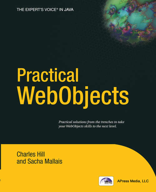Book cover of Practical WebObjects (1st ed.) (Expert's Voice In Java Ser.)