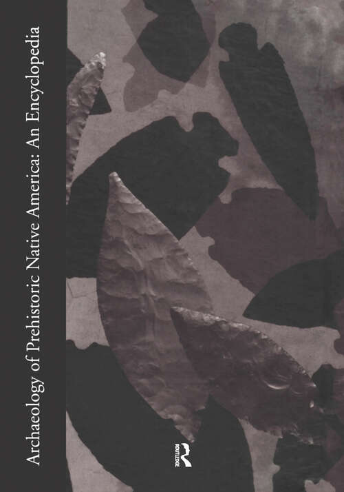 Book cover of Archaeology of Prehistoric Native America: An Encyclopedia