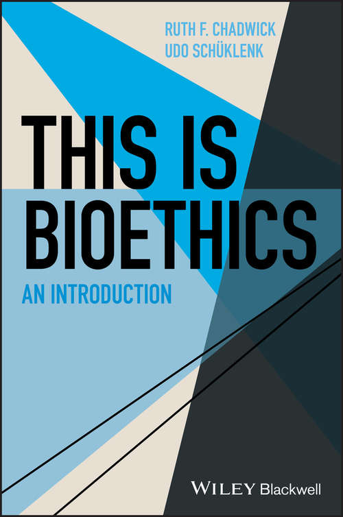 Book cover of This Is Bioethics: An Introduction (This Is Philosophy Ser.)