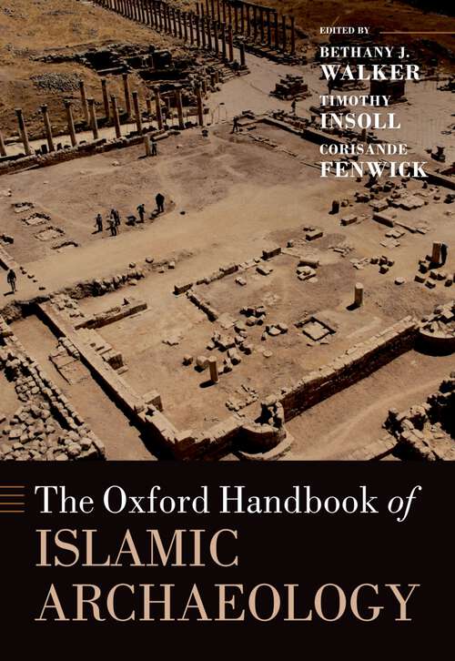 Book cover of The Oxford Handbook of Islamic Archaeology (Oxford Handbooks)