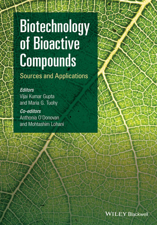 Book cover of Biotechnology of Bioactive Compounds: Sources and Applications