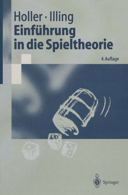 Book cover of Einführung in die Spieltheorie (4. Aufl. 2000) (Springer-Lehrbuch)