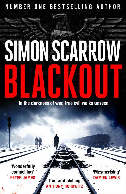 Book cover of Blackout: A stunning thriller of wartime Berlin from the SUNDAY TIMES bestselling author (A Berlin Wartime Thriller #1)