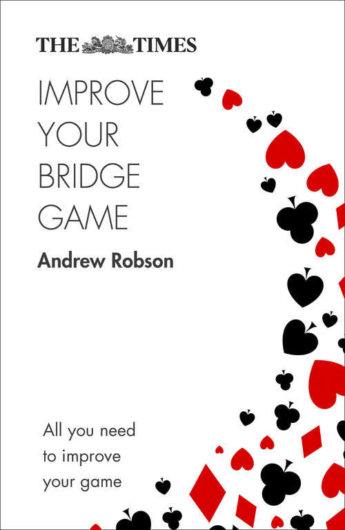 Book cover of The Times Improve Your Bridge Game (ePub edition)