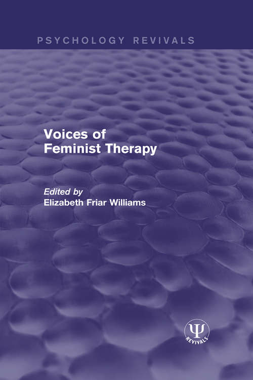 Book cover of Voices of Feminist Therapy (Psychology Revivals)