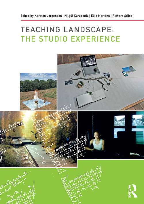 Book cover of Teaching Landscape: The Studio Experience