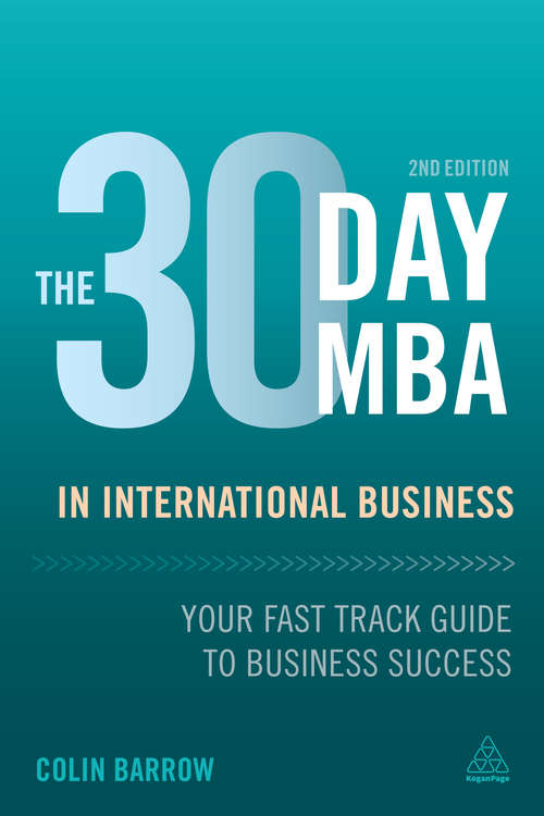 Book cover of The 30 Day MBA in International Business: Your Fast Track Guide to Business Success (2) (30 Day Mba Ser.)