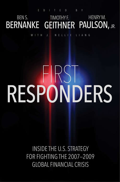 Book cover of First Responders: Inside the U.S. Strategy for Fighting the 2007-2009 Global Financial Crisis