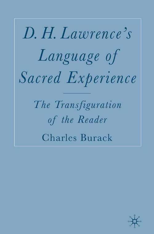 Book cover of D. H. Lawrence’s Language of Sacred Experience: The Transfiguration of the Reader (2005)