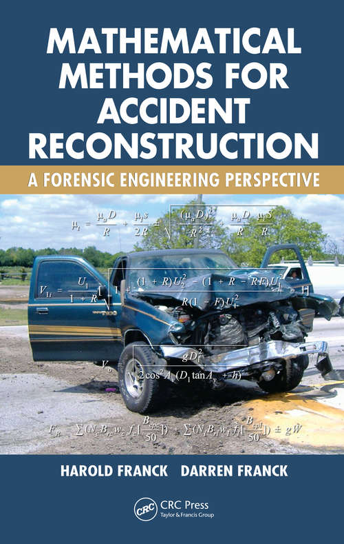 Book cover of Mathematical Methods for Accident Reconstruction: A Forensic Engineering Perspective