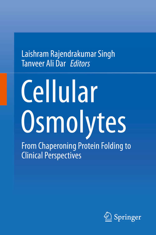 Book cover of Cellular Osmolytes: From Chaperoning Protein Folding to Clinical Perspectives