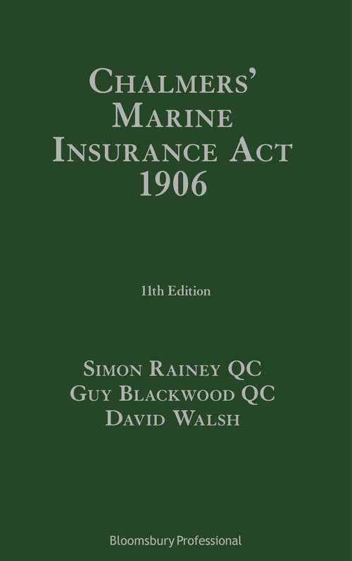 Book cover of Chalmers' Marine Insurance Act 1906 (11)