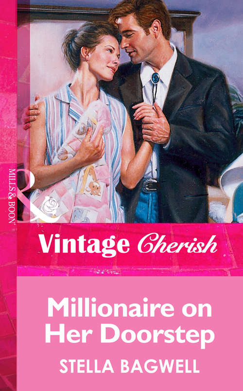 Book cover of Millionaire on Her Doorstep (ePub First edition) (Mills And Boon Vintage Cherish Ser. #6)
