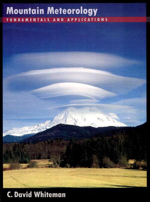 Book cover of Mountain Meteorology: Fundamentals and Applications