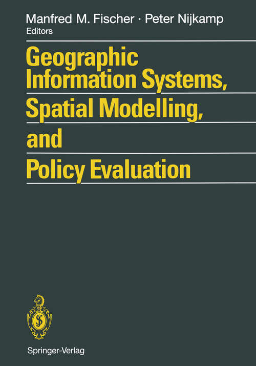 Book cover of Geographic Information Systems, Spatial Modelling and Policy Evaluation (1993)