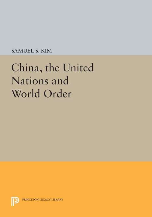 Book cover of China, the United Nations and World Order (PDF)