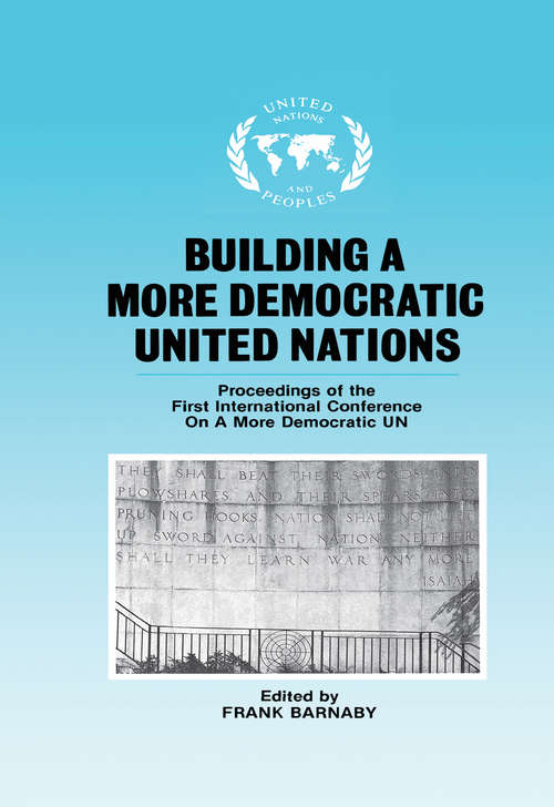 Book cover of Building a More Democratic United Nations: Proceedings of CAMDUN-1