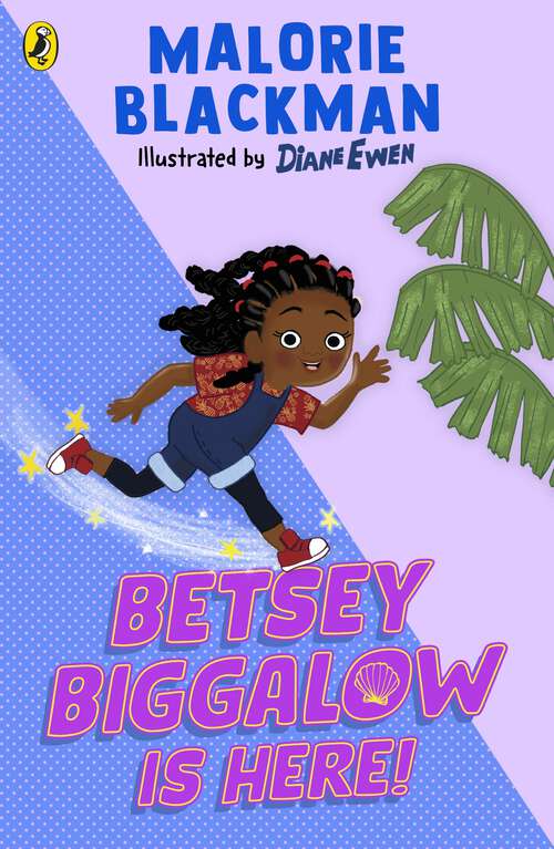 Book cover of Betsey Biggalow is Here! (The Betsey Biggalow Adventures #5)