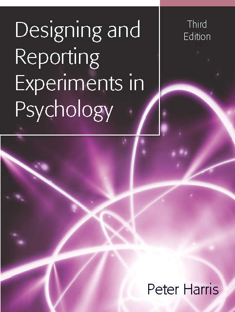 Book cover of Designing and Reporting Experiments in Psychology (3) (UK Higher Education OUP  Psychology Psychology)