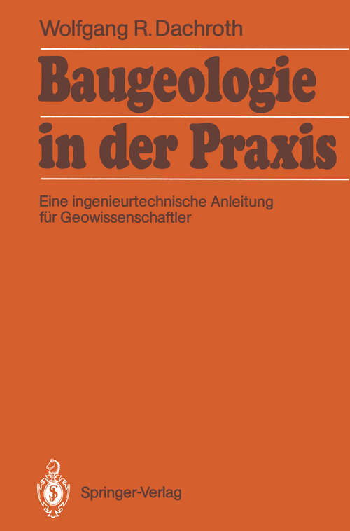 Book cover of Baugeologie in der Praxis: Eine ingenieurtechnische Anleitung für Geowissenschaftler (1990)