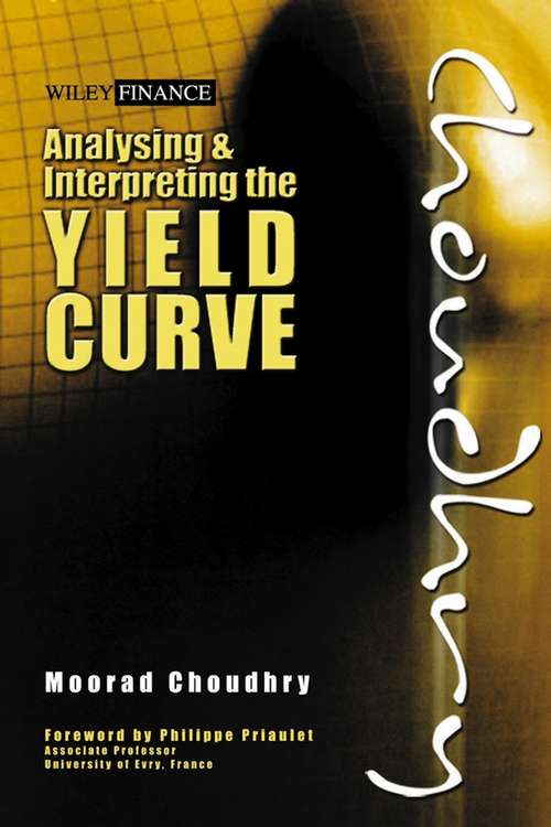 Book cover of Analysing and Interpreting the Yield Curve (2) (Wiley Finance Ser.)