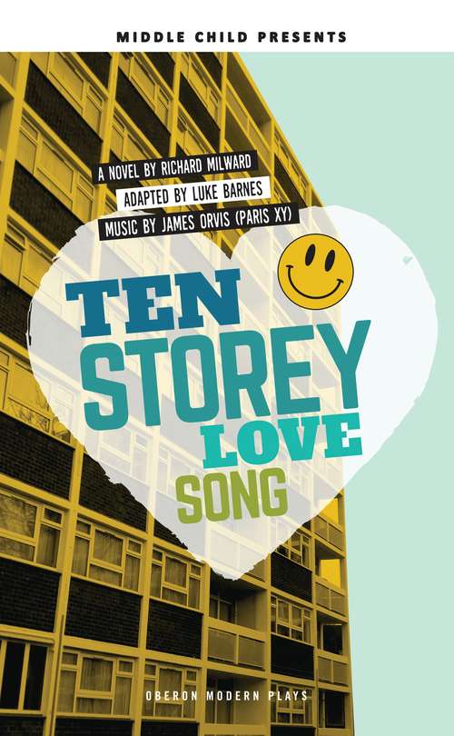 Book cover of Ten Storey Love Song: A Novel (P. S. Series)