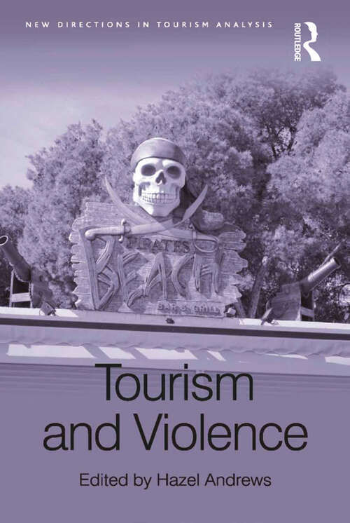 Book cover of Tourism and Violence (New Directions in Tourism Analysis)
