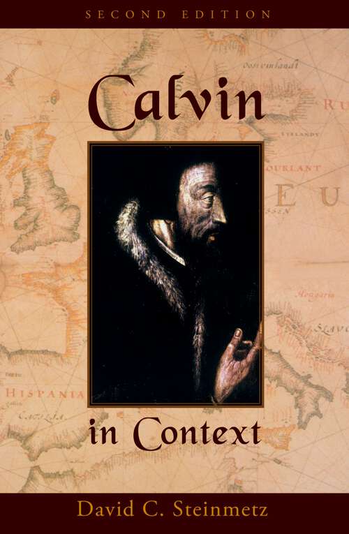 Book cover of Calvin in Context: Second Edition
