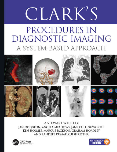 Book cover of Clark’s Procedures in Diagnostic Imaging: A System-Based Approach