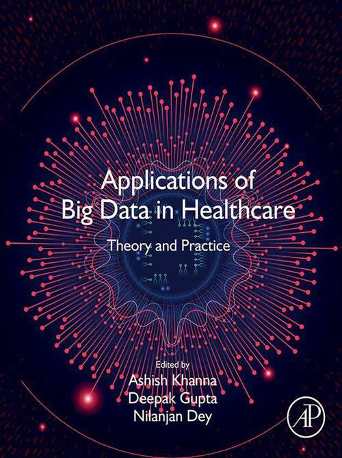 Book cover of Applications of Big Data in Healthcare: Theory and Practice