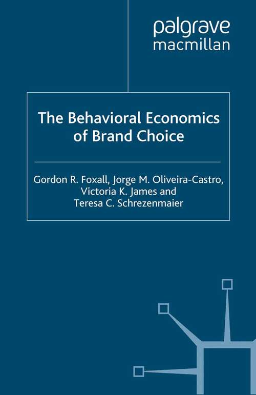 Book cover of The Behavioral Economics of Brand Choice (2007)