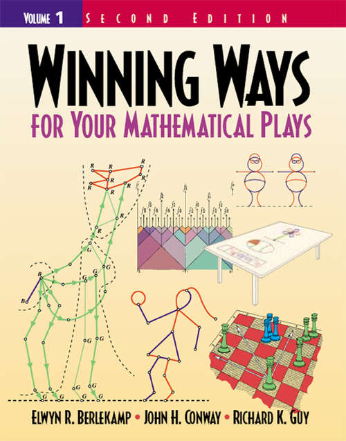 Book cover of Winning Ways for Your Mathematical Plays: Volume 1 (2)